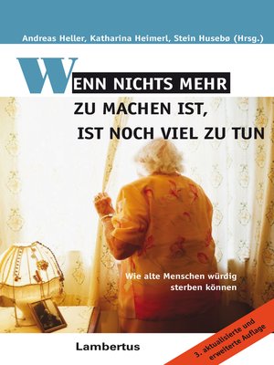 cover image of Wenn nichts mehr zu machen ist, ist noch viel zu tun